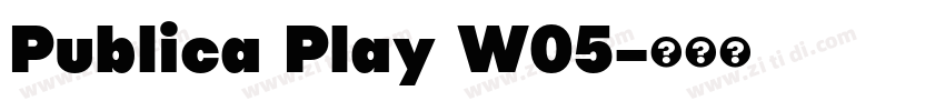 Publica Play W05字体转换